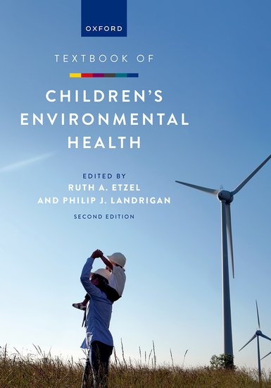 Announcing the Second Edition of the Textbook of Children’s Environmental Health